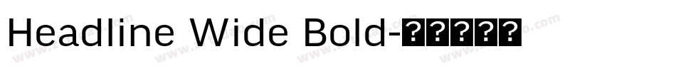 Headline Wide Bold字体转换
